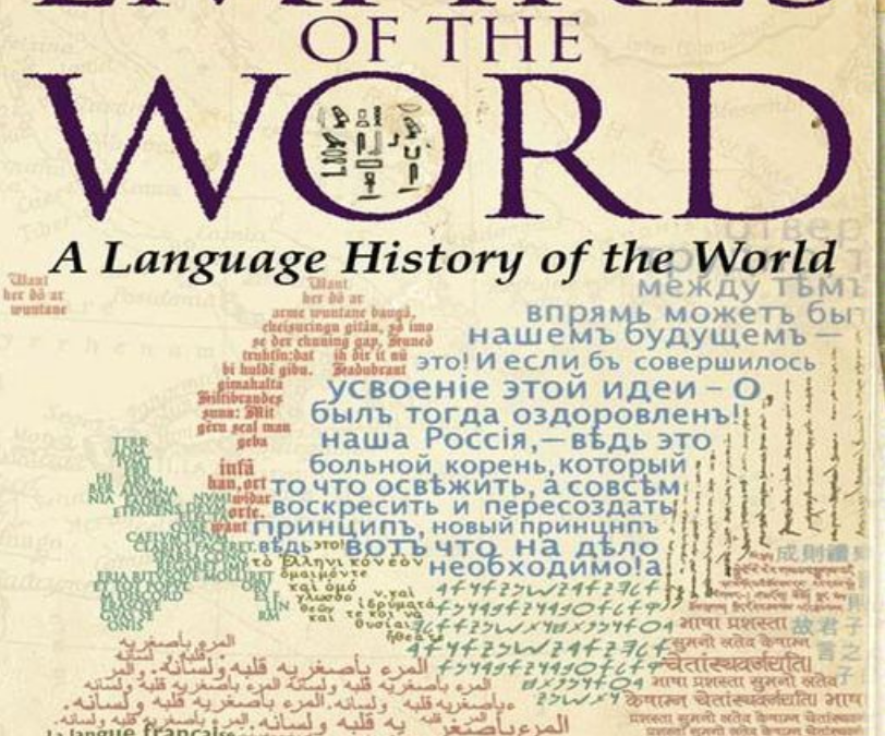 Empires of the Word – A Language History of the World